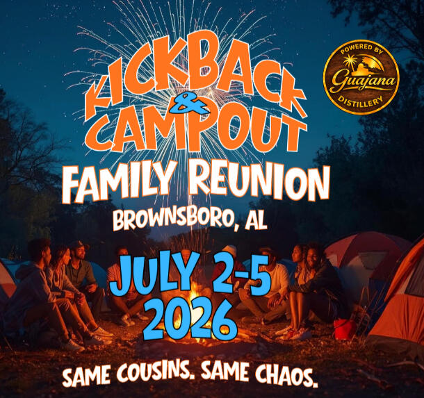 Kickback & Campout 2026 Same Cousins. Same Chaos.
