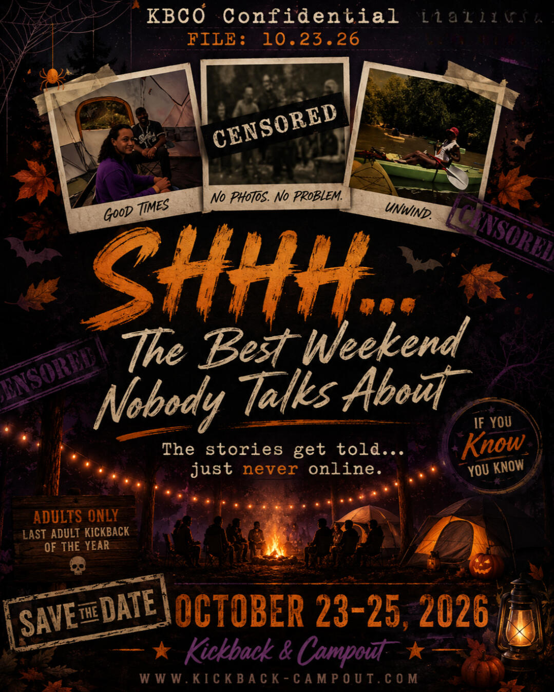 Kickback & Campout 2026 Shhh...The Best Weekend Nobody Talks About